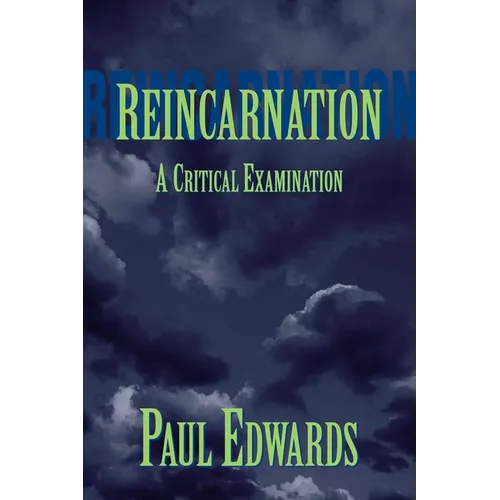 Reincarnation: A Critical Examination - Paperback