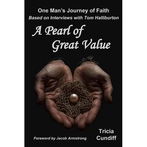A Pearl of Great Value: One Man's Journey of Faith - Paperback