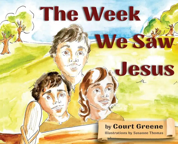 The Week We Saw Jesus - Hardcover