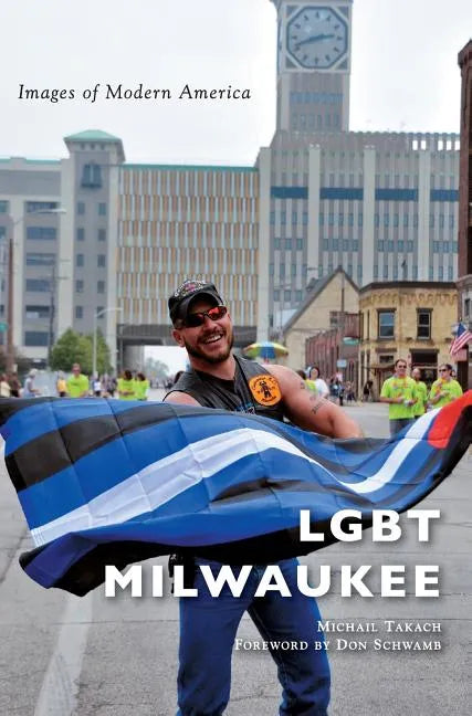 Lgbt Milwaukee - Hardcover