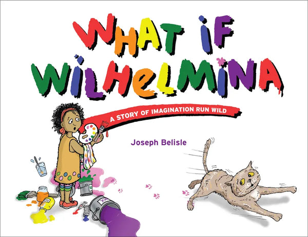 What If Wilhelmina - Hardcover