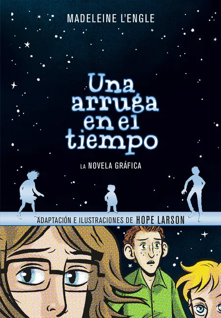 Una Arruga En El Tiempo (Novela Gráfica) / A Wrinkle in Time: The Graphic Novel - Paperback
