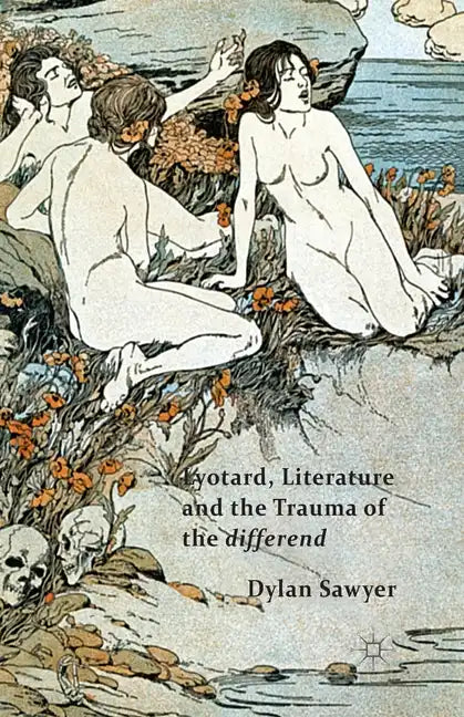 Lyotard, Literature and the Trauma of the Differend - Paperback