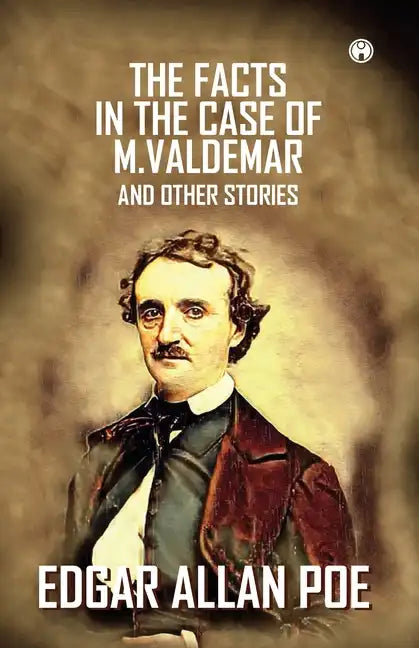 The Facts In The Case Of M. Valdemar And Other Stories - Paperback