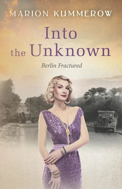 Into the Unknown: A wrenching Cold War adventure in Germany's Soviet occupied zone - Paperback