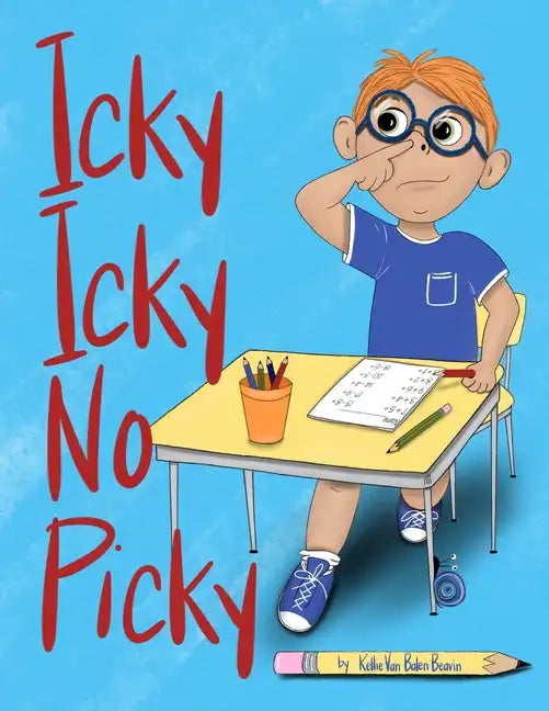 Icky Icky No Picky - Paperback