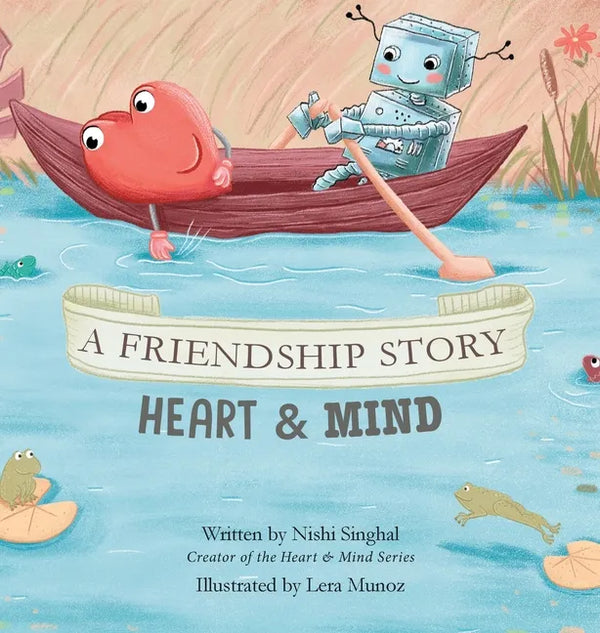 A Friendship Story: Heart & Mind - Hardcover