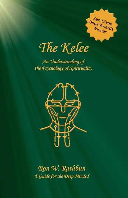 The Kelee: An Understanding of the Psychology of Spirituality - Paperback