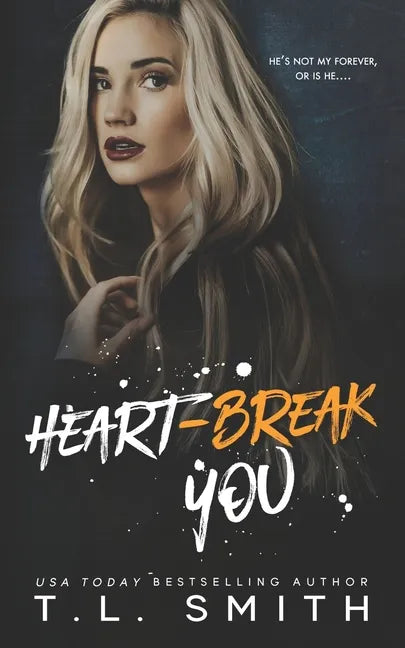 Heartbreak You - Paperback