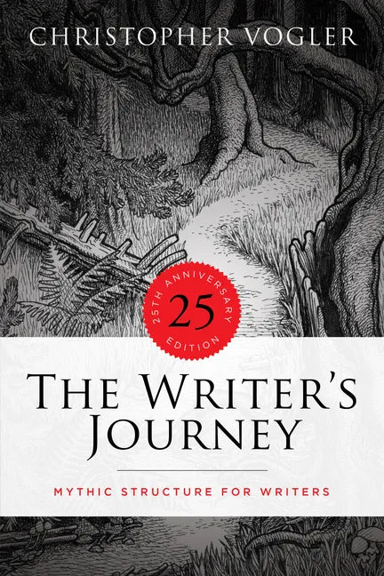 The Writer's Journey - 25th Anniversary Edition - Library Edition: Mythic Structure for Writers - Hardcover