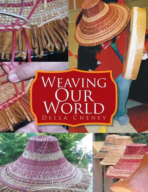 Weaving Our World - Paperback