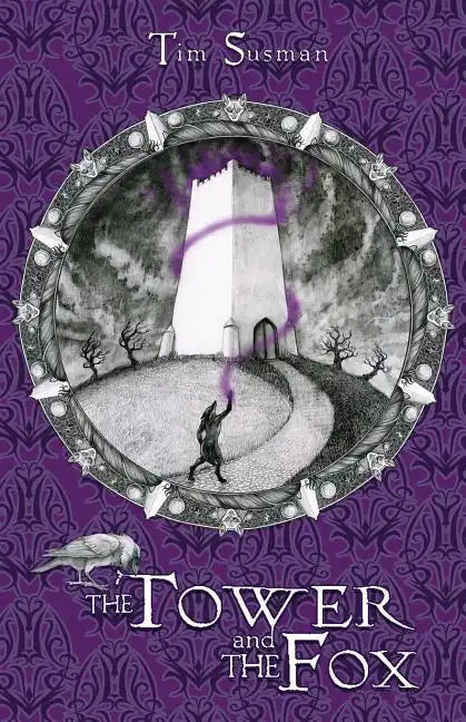 The Tower and the Fox: Calatians Book 1 - Paperback
