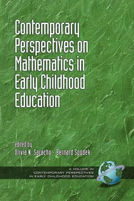 Contemporary Perspectives on Mathematics in Early Childhood Education - Paperback