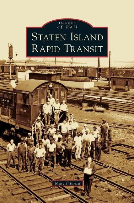Staten Island Rapid Transit - Hardcover