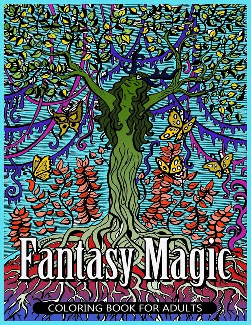 Fantasy Magic Coloring Book for Adults: Magical Fantasy Adult Coloring Book - Paperback