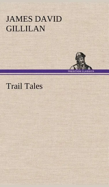 Trail Tales - Hardcover