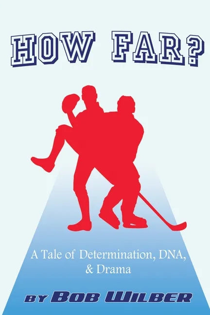 How Far? A Tale of Determination, DNA, and Drama - Paperback