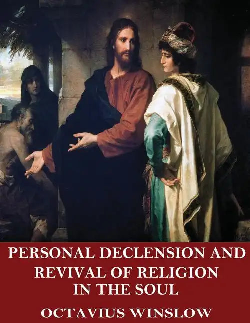 Personal Declension and Revival of Religion in the Soul - Paperback