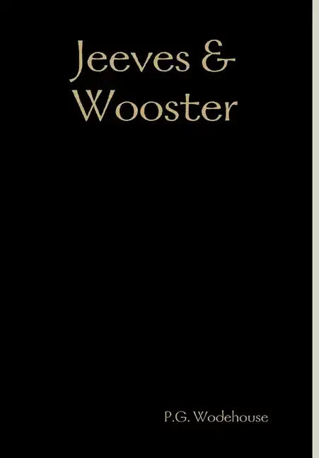 Jeeves & Wooster - Hardcover