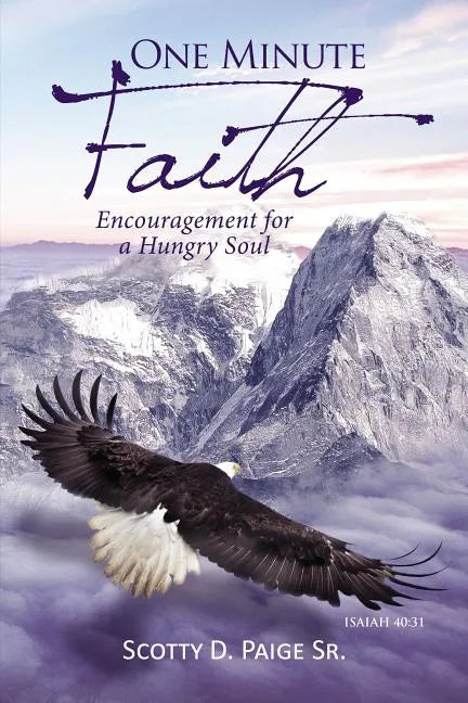 One Minute Faith: Encouragement for a Hungry Soul - Paperback