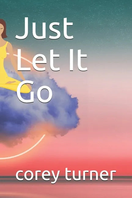 Just Let It Go - Paperback