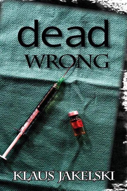 Dead Wrong - Paperback
