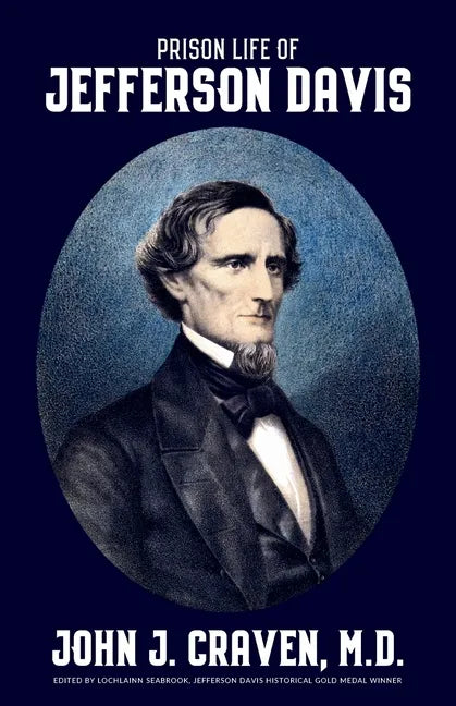 Prison Life of Jefferson Davis - Paperback