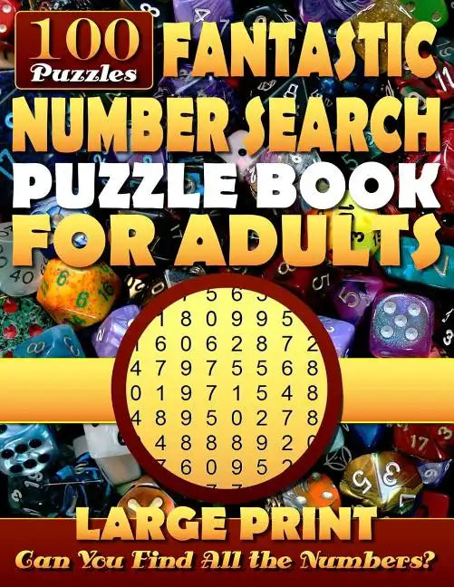 Fantastic Number Search Puzzle Book for Adults: Large print.: Number Search Books for Seniors and Adults. Can You Find All the Numbers? - Paperback