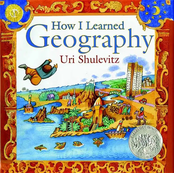 How I Learned Geography: (Caldecott Honor Book) - Hardcover