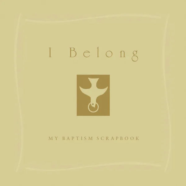 I Belong: My Baptism Scrapebook - Hardcover
