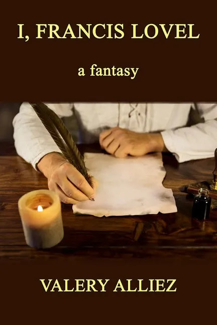 I, Francis Lovel - A Fantasy - Paperback