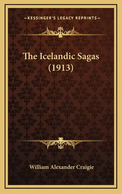 The Icelandic Sagas (1913) - Hardcover