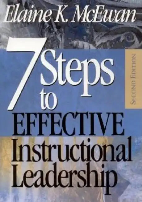 Seven Steps to Effective Instructional Leadership - Paperback