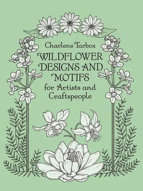 Wildflower Designs and Motifs for Artists and Craftspeople - Paperback