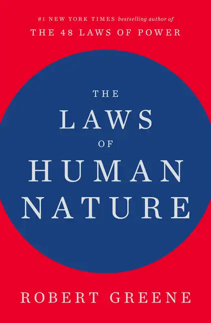 The Laws of Human Nature - Hardcover