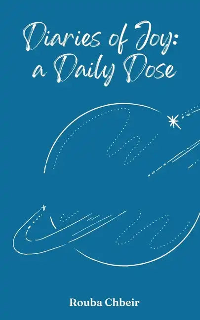 Diaries of Joy: a Daily Dose - Paperback