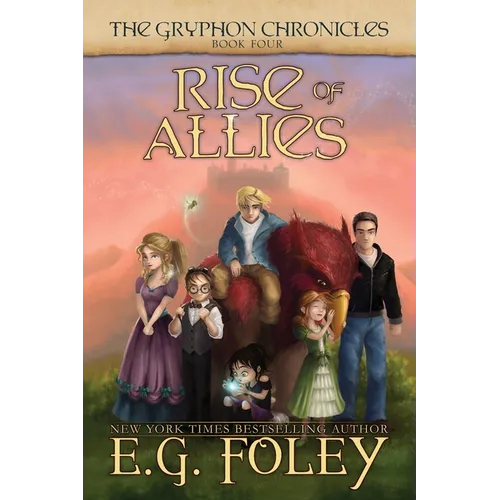Rise of Allies (The Gryphon Chronicles, Book 4) - Paperback