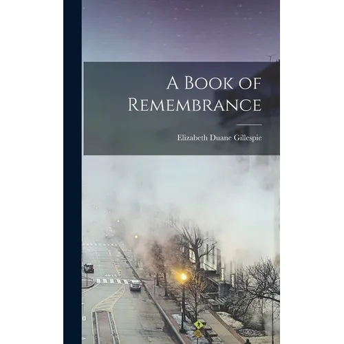 A Book of Remembrance - Hardcover