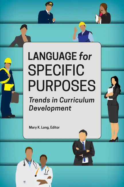 Language for Specific Purposes: Trends in Curriculum Development - Paperback