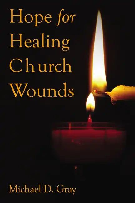 Hope for Healing Church Wounds - Paperback