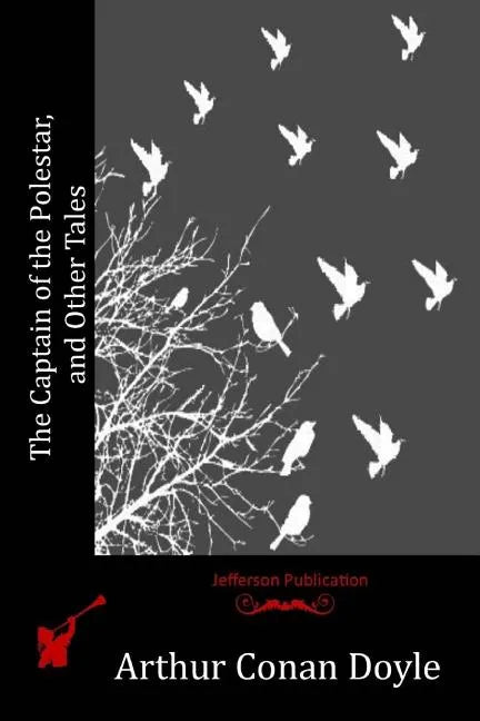 The Captain of the Polestar, and Other Tales - Paperback