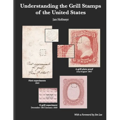 Understanding the Grill Stamps of the United States - Paperback