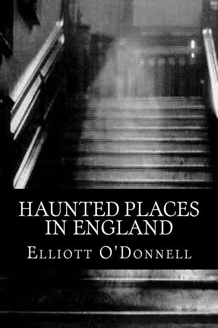 Haunted Places in England - Paperback