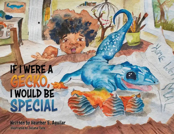 If I Were a Gecko, I Would Be Special - Paperback