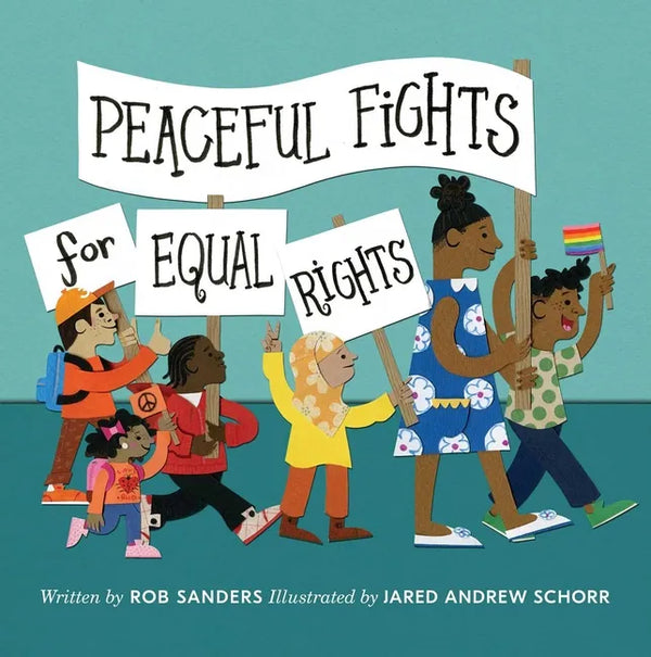 Peaceful Fights for Equal Rights - Hardcover