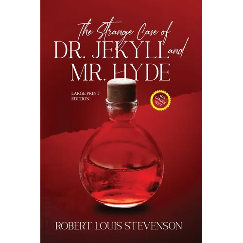 The Strange Case of Dr. Jekyll and Mr. Hyde (Annotated, Large Print) - Paperback