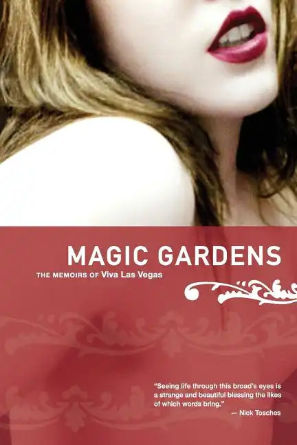 Magic Gardens: The Memoirs of Viva Las Vegas - Paperback