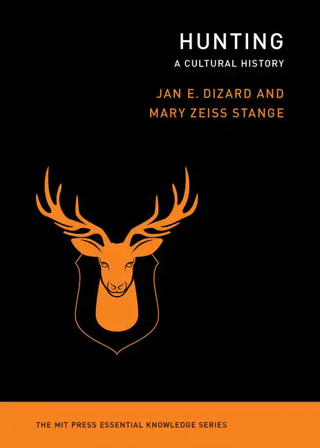 Hunting: A Cultural History - Paperback