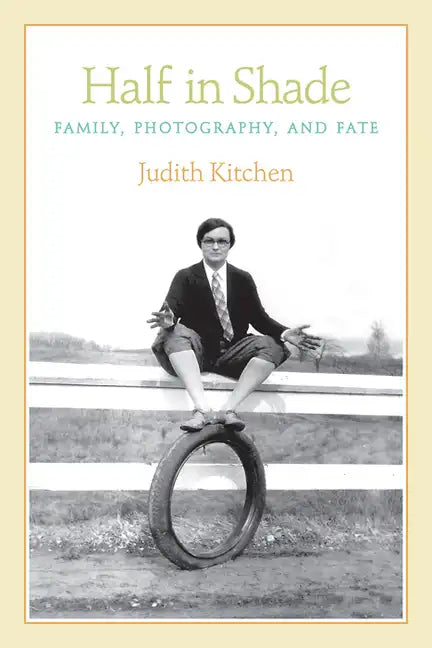 Half in Shade: Family, Photography, and Fate - Paperback