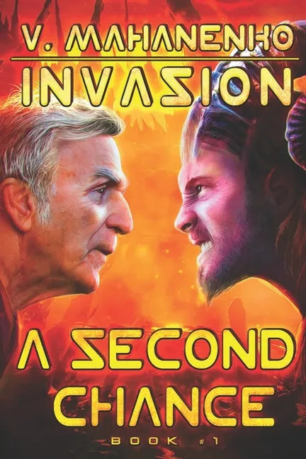 A Second Chance (Invasion Book #1): LitRPG Series - Paperback